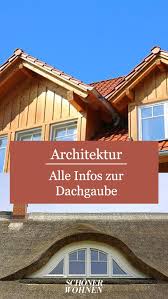 Die Gaube Definition Bauweise Vor Nachteile Gaube Dachgauben Architektur