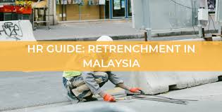 Retrenchment this is dismissal of employees who are regarded as surplus to requirements. What Hr Needs To Know About Retrenchment Procedures In Malaysia