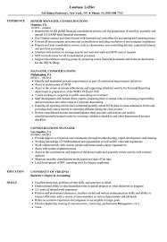 Consolidated financial statements are strictly defined as statements collectively aggregating a parent company and subsidiaries. Manager Consolidations Resume Samples Velvet Jobs
