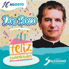 Feliz cumpleaños Don Bosco! Su testimonio y pedagogía lo mantienen vivo en  las Obras Salesianas de todo el mundo, donde salesianos y laicos trabajamos  para hacer realidad lo que Dios le llamó
