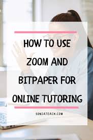 The Best Free Online Tutoring Whiteboard How To Use Bitpaper Online Tutoring Tutoring Business Online Teaching