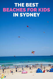 26 Of The Best Beaches For Kids In Sydney Best Beaches For Kids Sydney Beaches Australia Tourism