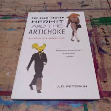 The Bald Headed Hermit and the Artichoke: An Erotic Thesaurus: Peterkin,  A.D.: 9781551520636: Amazon.com: Books