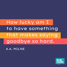 For tomorrow belongs to the people who prepare it today. 30 Of The Best End Of School Year Quotes We Are Teachers