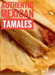 Real Homemade Tamales Recipe Homemade Tamales Recipe Mexican Food Recipes Authentic Tamale Recipe