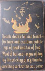 Methought i heard a voice cry, 'sleep no more! Primitive Halloween Sign A Witch Her Cauldron And Her Bats Combined With A Quote From Shakespeare S Mac Primitive Halloween Halloween Quotes Halloween Signs