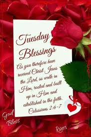 Tuesday Blessings Good Morning Tuesday Morning Blessings Happy Tuesday Quotes