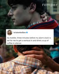 If I had a moment to myself, I would assume I had fallen into the Upside  Down. ⁠ (@kristenledlow