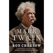 Mark Twain: Chernow, Ron: 9780525561729: Amazon.com: Books