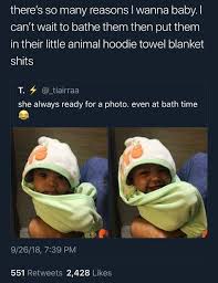 Once i had the flu and made the mistake of taking a hot bath; 31 Ideas Baby Fever Quotes Baby Fever Meme Cute Kids Baby Fever