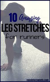 10 Best Lower Body Stretches For Runners Lower Body Stretches Stretches For Runners Body Stretches