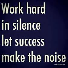 Success Is Louder Than Words Work Motivational Quotes Work Quotes Inspirational Work Quotes