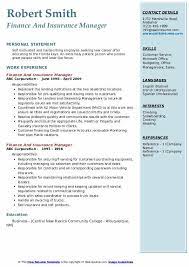 At an automobile dealership, the job of helping customers with their automotive financing needs belongs to its finance manager. Finance And Insurance Manager Resume Samples Qwikresume