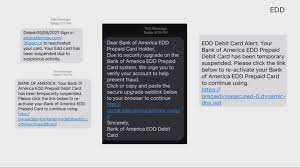 The digital card for debit is designed as a temporary debit card that expires on the last date of the month following issuance or when the physical card is activated. Edd Warns Of New Wave Of Text Scams Abc10 Com