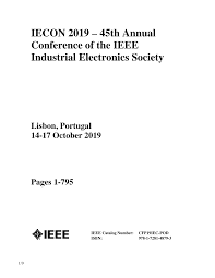 IECON 2019 - 45th Annual Conference of the IEEE Industrial Electronics  Society (Table of Contents)