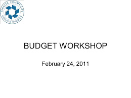 Budget Workshop February 24 Agenda Board Policies