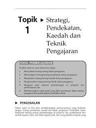 Tujuan menggunakan variasi teknik mengajar dalam situasi pengajaran ialah untuk menarik perhatian pelajar, mengekalkan perhatian serta membangkitkan minat serta rasa ingin tahu seterusnya bagi mencapai. Topik 1 Strategi Pendekatan Kaedah Dan Teknik Pengajaran