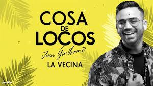 Juan Guillermo ft. @Shiinaofficial - La Vecina (Audio Cover) | Álbum Cosa  de Locos - YouTube