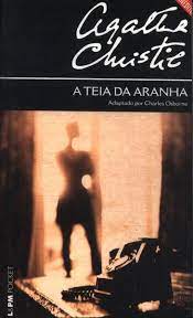 A Teia Da Aranha (adaptado) - Agatha Christie - Traça Livraria e Sebo