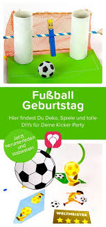 Jeder Kleine Junge Wunscht Sich Einmal Eine Fussball Party Bei Uns Findest Du Tolle Diys Kindergeburtstag Basteln Jungs Kindergeburtstag Fussball Geburtstag