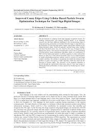 Check spelling or type a new query. Pdf Improved Canny Edges Using Cellular Based Particle Swarm Optimization Technique For Tamil Sign Digital Images