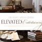 "Elevated Entertaining" event image