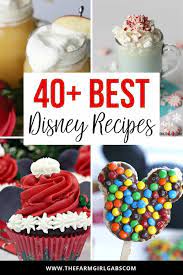 40 Disney Recipes You Can Make At Home Disney Food Disney Desserts Recipes