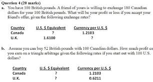 Enter the amount of money to be converted from u.s. Solved Question 4 20 Marks A You Have 100 British Poun Chegg Com