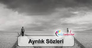 Duygusal Ayrilik Sozleri