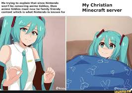 Won T Be Censoring Anime Tiddies Then My Christlªn Anime Tiddies Must Now Be Family Friendy Content Which Is What Nintendo Is Known For Mlnecraft Server If Anime Memes Anime
