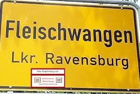 Ortsschild Fleischwangen Fronreute Landkreis Ravensburg Schreiner Suchen Landesverband Schreiner Bw Bau Esslingen Am Neckar Nordschwarzwald Handwerker