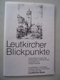 Bahnhofstraße 2, leutkirch, 88299, germany. Leutkircher Blickpunkte Um 1970 80 7 Federzeichnungen Kreissle Walter Buch Erstausgabe Kaufen A01qouja01zz9
