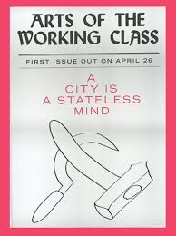 The class of people who work for wages usually at. Vice Versa Art Books Arts Of The Working Class 1 A City Is A Stateless Mind