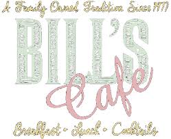 Maybe you would like to learn more about one of these? Locations Bill S Cafe A Breakfast Tradition Since 1977