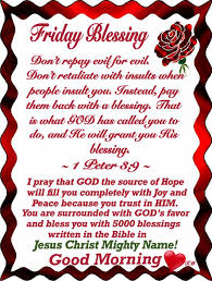 Friday Blessings Good Morning Friday Morning Blessings Good Morning Quotes Beautiful happy friday images and inspirational friday morning quotes, good morning lovethispic offers prayer for friday pictures, photos & images, to be used on facebook, tumblr, pinterest, twitter and other websites. good morning friday morning blessings