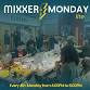 Mixxer Monday - LITE event image