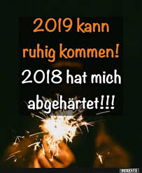 2019 Kann Ruhig Kommen Lustige Bilder Spruche Witze Echt Lustig Spruche Neues Jahr Neujahrswunsche Spruche Silvester Spruche