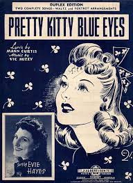 1944 Vintage Sheet Music Pretty Kitty Blue Eyes By Mann Curtis Etsy Vintage Sheet Music Sheet Music Artwork Old Sheet Music
