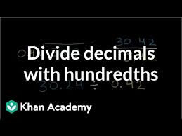 275 as a fraction step by step. Dividing Decimals With Hundredths Video Khan Academy
