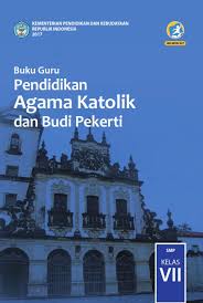 Mencatat setiap pelanggaran siswa c. Free Download Buku Digital Kelas 7 Smp Pendidikan Agama Katolik Dan Budi Pekerti Guru 2017 Ebook Anak