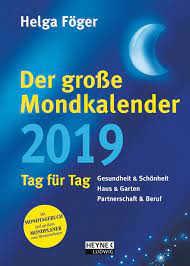 Mondkalender für haus und garten. Der Grosse Mondkalender 2019 Tag Fur Tag Buchkalender Amazon De Foger Helga Bucher