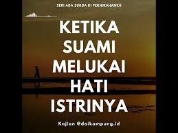 Check spelling or type a new query. Ketika Suami Melukai Hati Istri Youtube