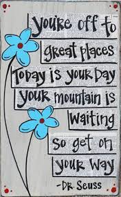 Pinner Said I Will Never Forget When My High School English Teacher Read This Book To Us On The Day Of Graduatio Graduation Quotes Senior Quotes Seuss Quotes