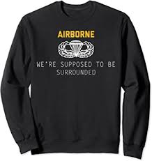 At memesmonkey.com find thousands of memes categorized into thousands of categories. Amazon Com Us Army Airborne Paratrooper Vintage Veteran Soldier Quote Sweatshirt Clothing