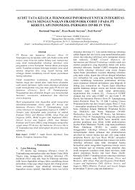 Check spelling or type a new query. Pdf Audit Tata Kelola Teknologi Informasi Untuk Integritas Data Menggunakan Framework Cobit 5 Pada Pt Kereta Api Indonesia Persero Divre Iv Tnk