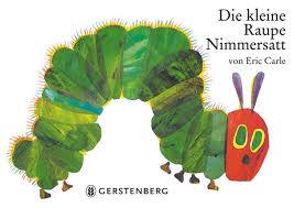 Geschichte nacherzählen, rätsel lösen (wortschatzerweiterung: Die Kleine Raupe Nimmersatt Kinderbuchlesen De