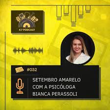 Aquí podrás ver la posición que ocupa bianca en el top música de esta semana. 032 Setembro Amarelo Com A Psicologa Bianca Perassoli By K7 Podcast Da Musica Eletronica