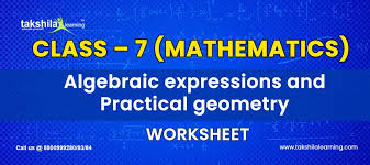 Maybe you would like to learn more about one of these? Maths Worksheets For Class 7 Algebraic Expression Practical Geometry