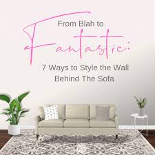 From Blah To Fantastic 7 Ways To Style The Wall Behind The Sofa Michael Helwig Interiors Today, almost anything—from seascapes to swimsuits—can come together to make a captivating. wall behind the sofa