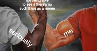 We did not find results for: Imgflip Meme Generator Does The A I Generator Actually Make Good Memes Thrillist